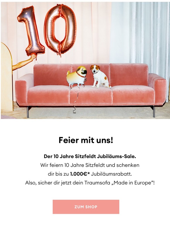 Der große 10 Jahre Sitzfeldt Jubiläums-Sale.