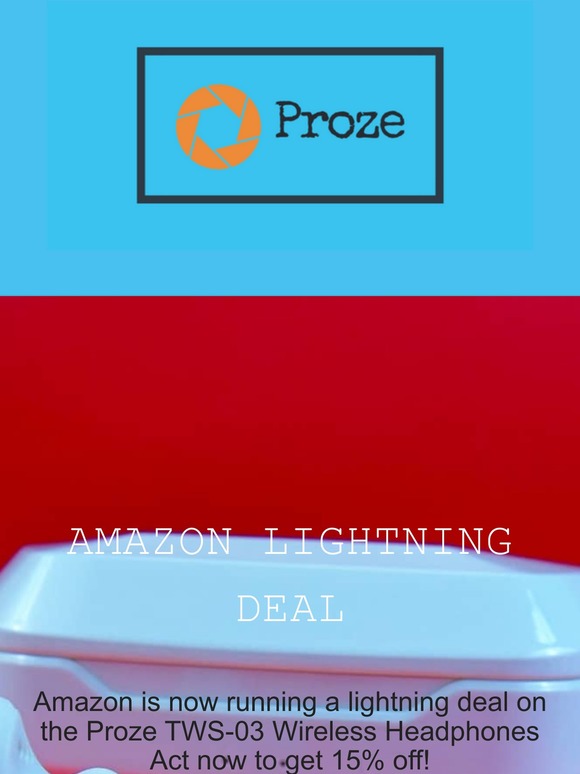 Lightning Deal on the Proze TWS-03 😍