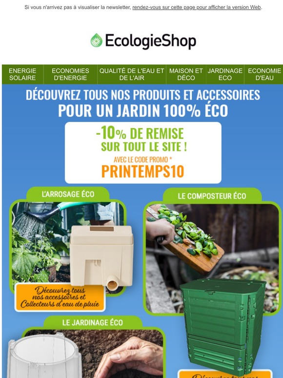 10% de remise sur toute la boutique pour un jardin 100% ECO  !