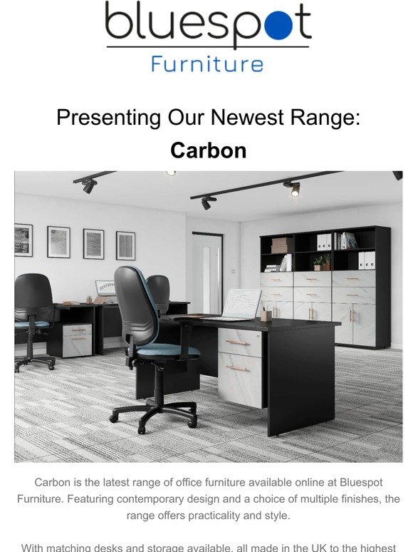 Presenting our newest range - Carbon