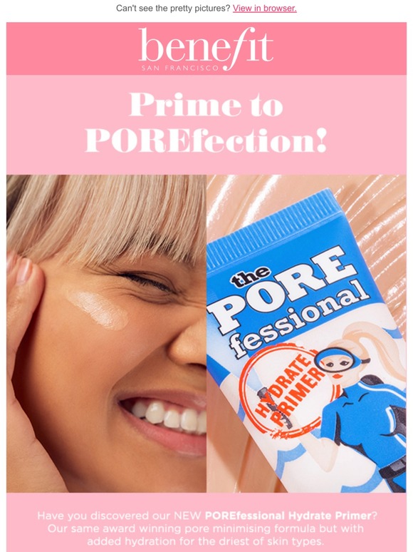 We will PRIME you to POREfection!