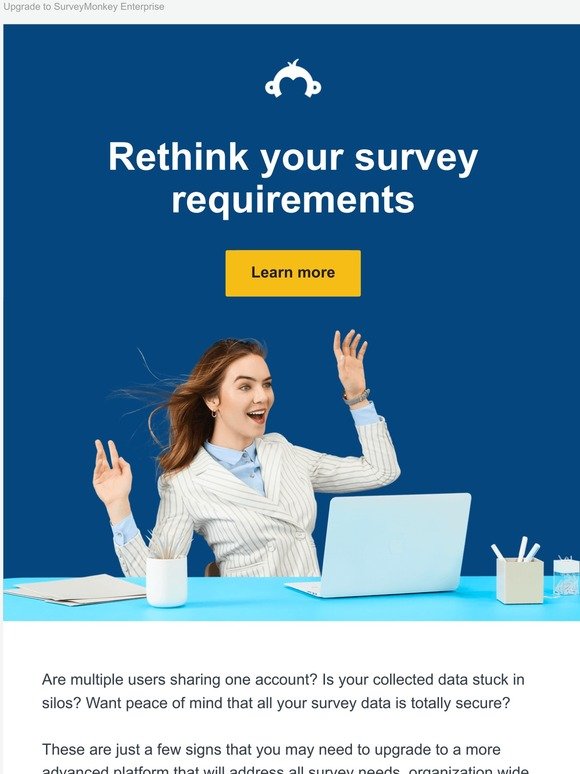 Outgrown your survey solution?