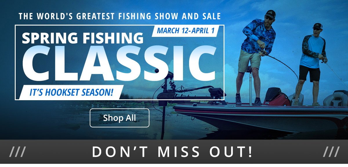 Bass Pro Shops Spring Fishing Classic savings are still going strong