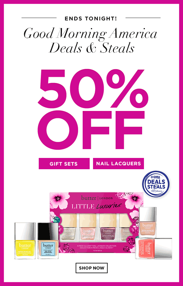 Butter London Gma 50 Off Ends Tonight Milled