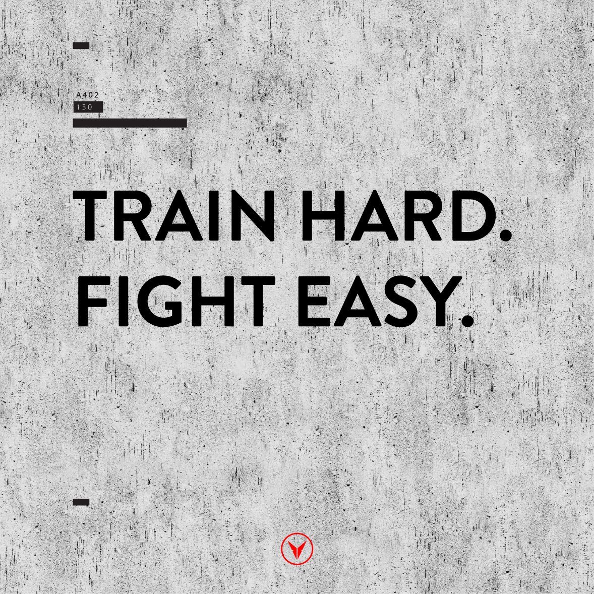 Persecute Almost dump Nasty Lifestyle: Train Hard. Fight Easy. 👊 | Milled