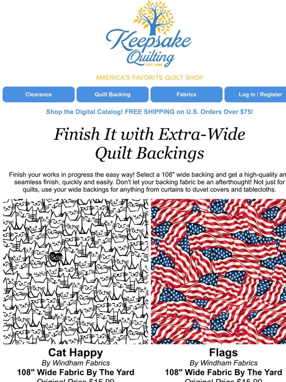 Keepsake Quilting Get a Seamless Finish! Shop 108" Wide Backings Today