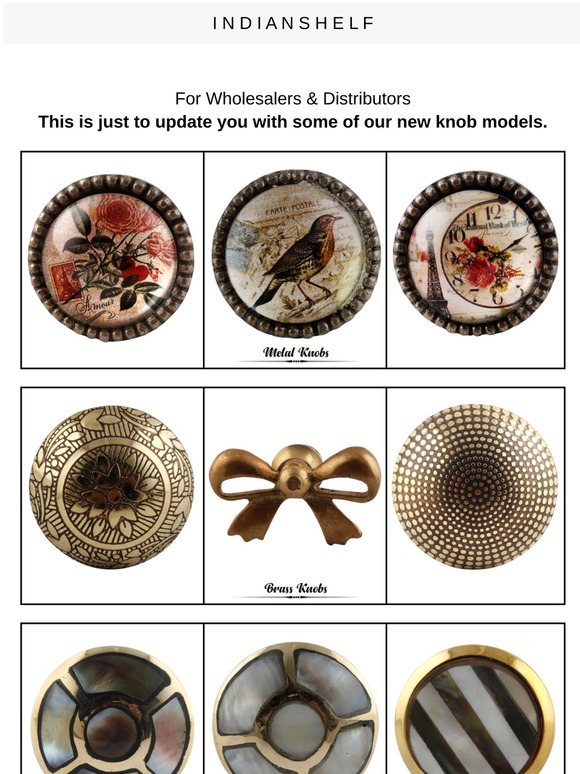 This is just to update you with some of our new knob models.