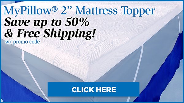 promo code for my pillow mattress topper