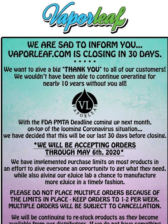 Vaporleaf's Last 30 Days Before Closing