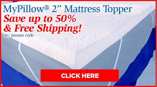 my pillow mattress topper promo code