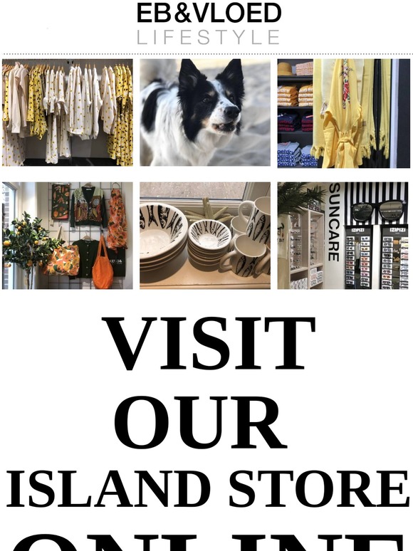 €25,- FREE | Visit our Island Store online