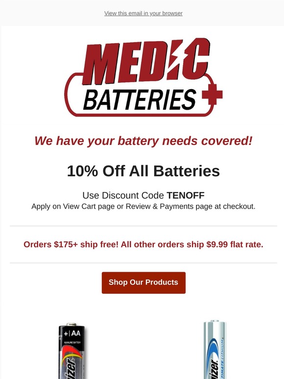 Sale: 10% Off All Batteries! Now-May 1st. Use Discount Code TENOFF.
