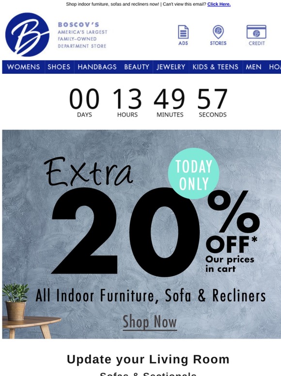 Boscov's Today Only Extra 20 off all indoor furniture, sofas & recliners Milled