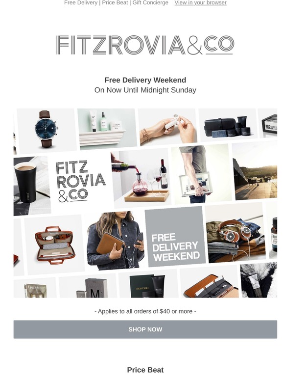 Free Delivery Weekend + Price Beat + Gift Concierge
