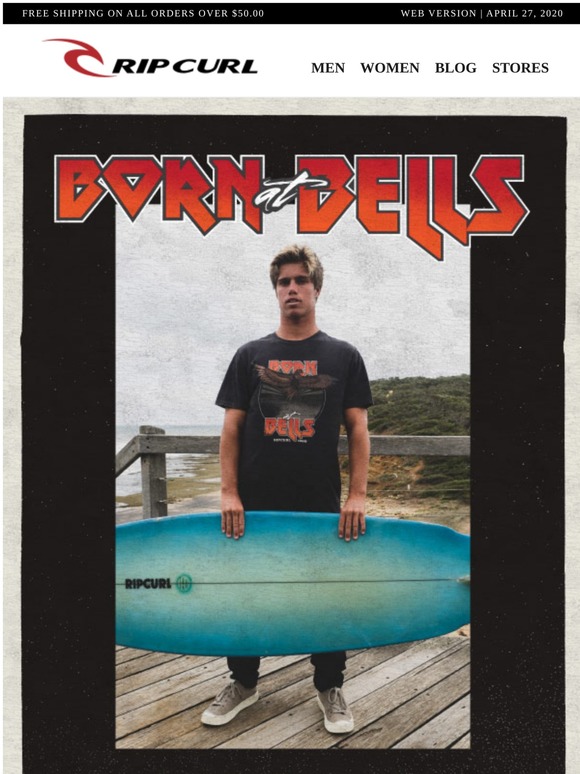 born at bells rip curl