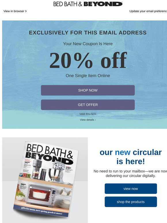 Bed Bath & Beyond Your *NEW* 20 off coupon is confirmed! Milled