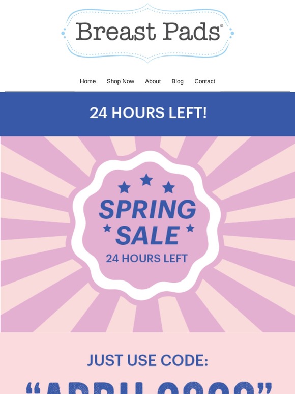  24 Hours left! Get 10 FREE Pairs of Breast Pads! 🏁