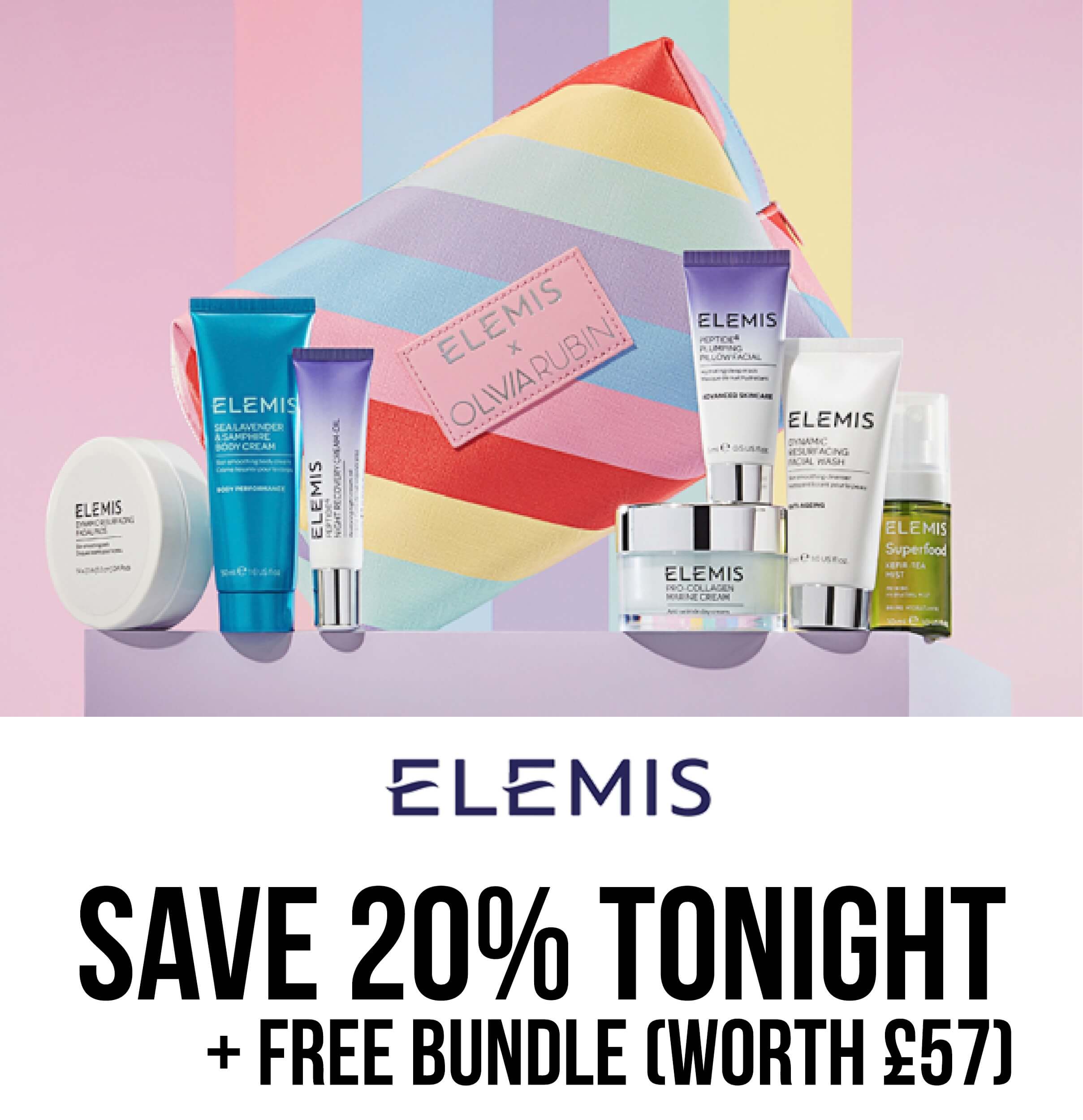 FREE Elemis Bundle (worth £57) + 20 Off TONIGHT