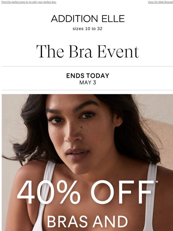 ADDITION ELLE - ENDS TODAY! THE LINGERIE EVENT 🌷 ➕ 30% OFF bras