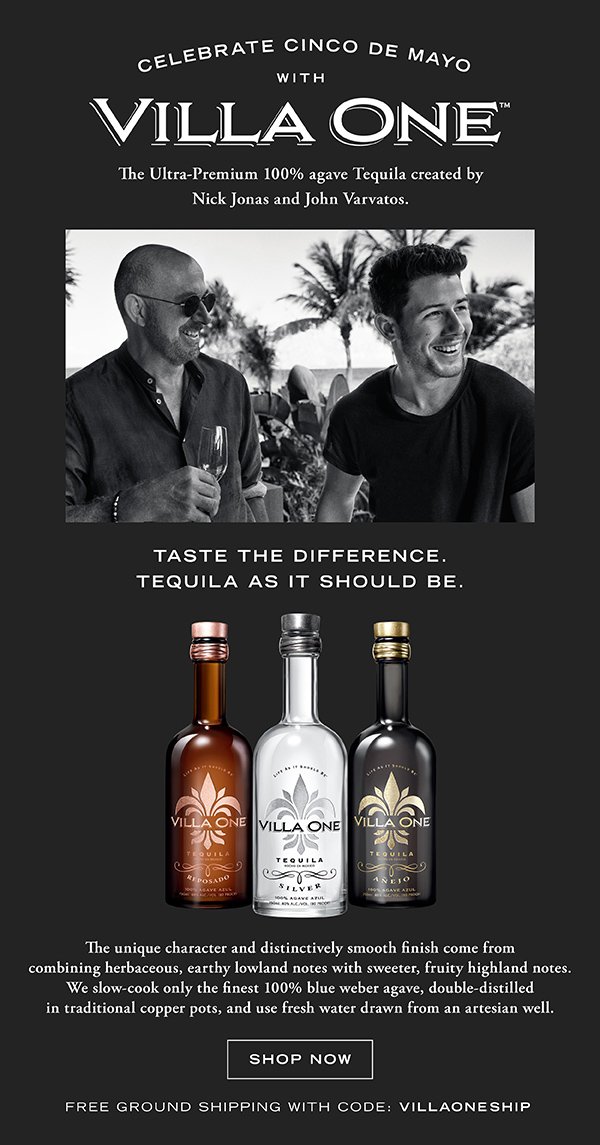ReserveBar: Celebrate Cinco de Mayo with Villa One Tequila, founded by Nick Jonas and John Varvatos! | Milled