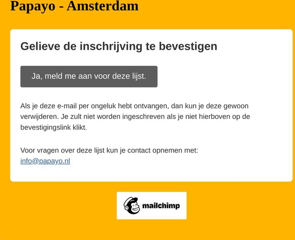 Nieuwsbrief Papayo: Gelieve de inschrijving te bevestigen 