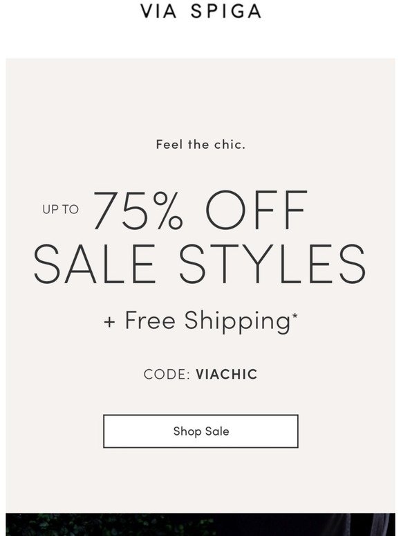 Up to 75% off sale styles + Free Shipping. Happening now.