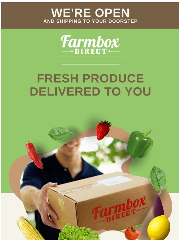 Stay Safe, ! We deliver your produce