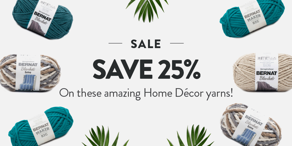 Yarnspirations 25 off home décor yarns It's time to redecorate