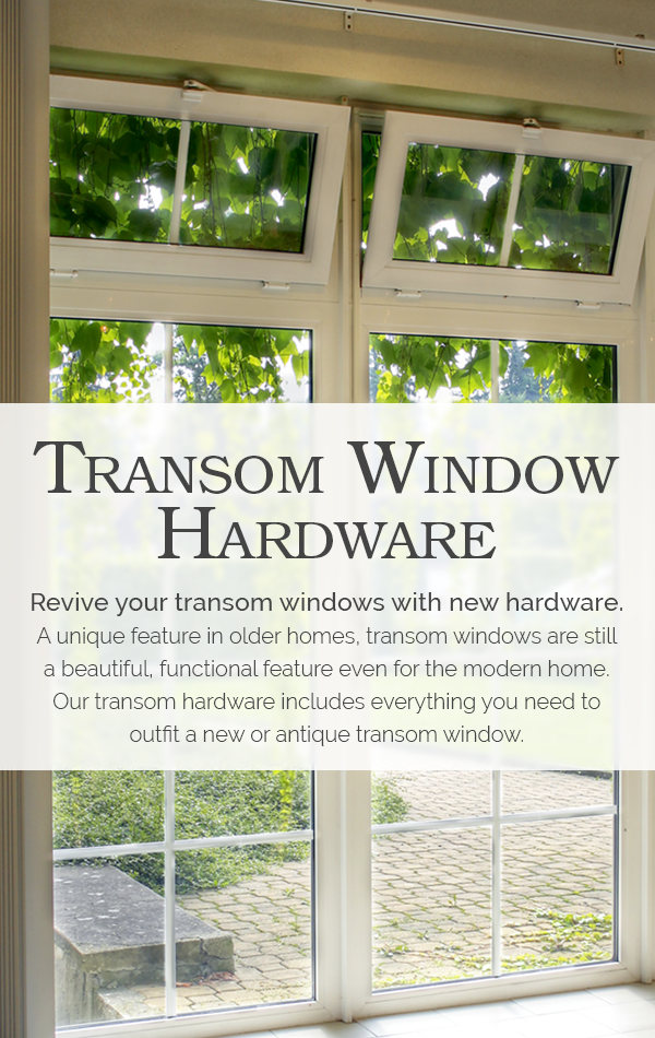 Van Dykes Restories Did you Know? Transom Windows, the Original Air