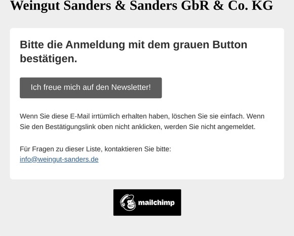 Weingut Sanders & Sanders GbR & Co. KG: Bitte die Anmeldung mit dem grauen Button bestätigen.