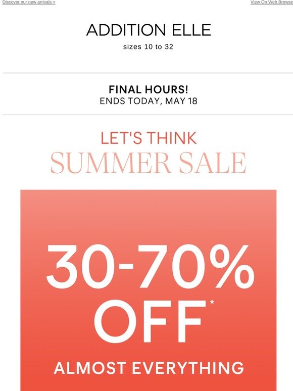 Final hours! 30-70% off almost everything!