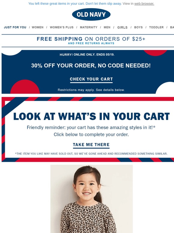 Old Navy You've really earned it! Complete your order of the items in