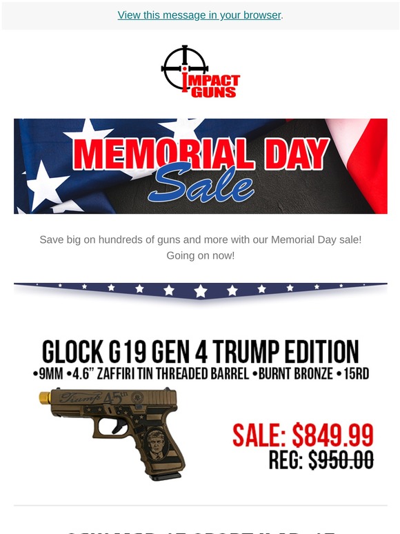 Memorial Day Sale! Tons of Guns On Sale Now!