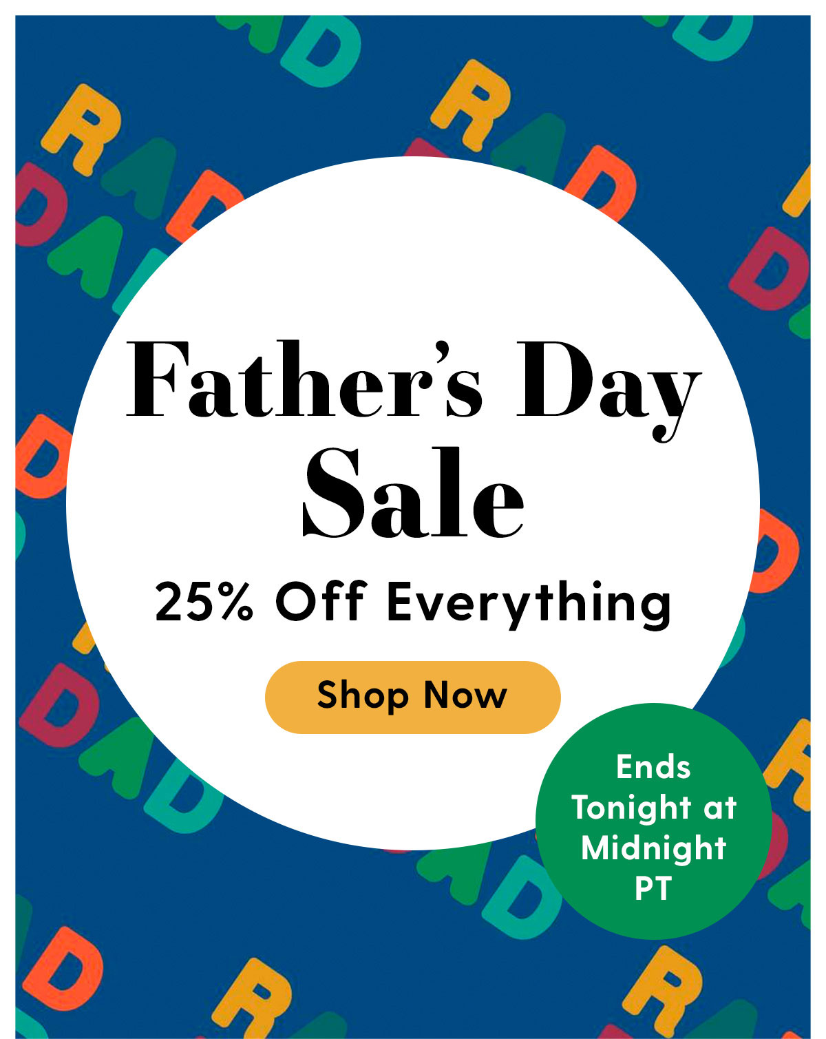 Society6 Last Chance For 25 Off Aka Early Father S Day Savings Milled