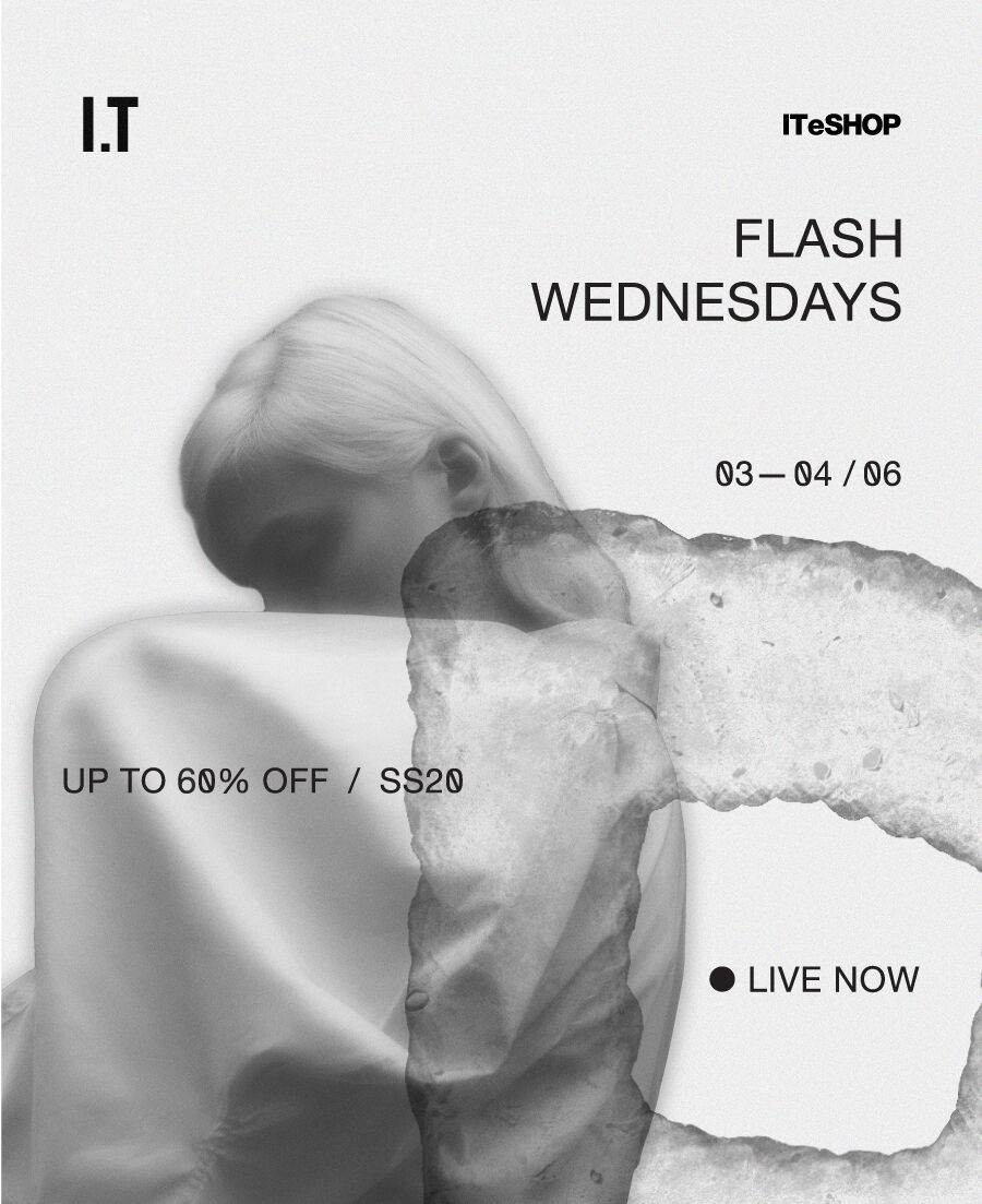 I.T EZHOP: 【I.T】 Flash. Wednesday. Is 