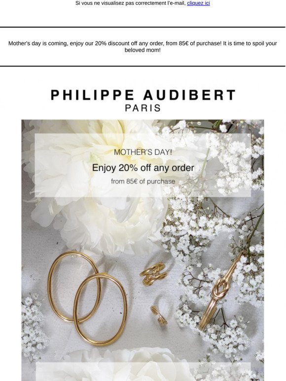 JUST A FEW MORE DAYS TO SPOIL YOUR MOTHER WITH THIS PHILIPPE AUDIBERT'S OFFER 