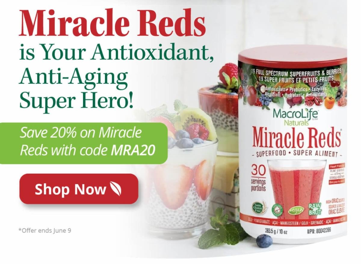 Miracle Reds  is Your Antioxidant, Anti-Aging  Super Hero! | Save 20% on Miracle Reds with code MRA20 | Shop Now | Offer Ends June 9