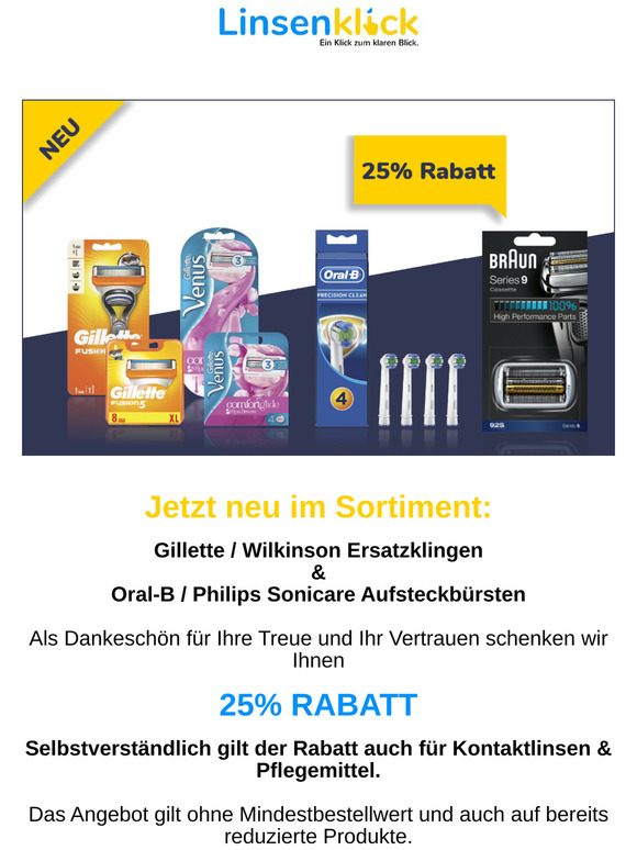Jetzt neu im Sortiment mit 25% Rabatt: Gillette / Wilkinson Ersatzklingen & Oral-B / Philips Sonicare Aufsteckbürsten