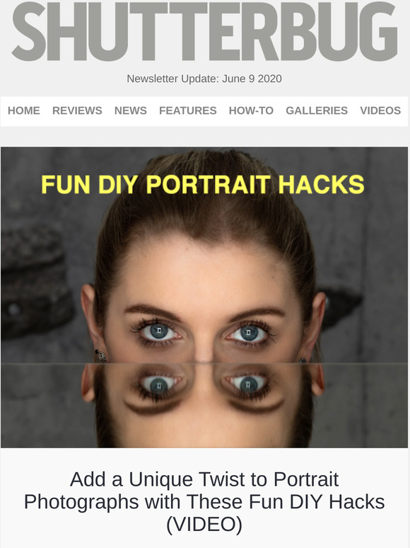 Shutterbug Newsletter: Unique DIY Portrait Hacks; Best Camera Settings for Nature & Landscapes; Canon 50mm RF vs EF Lens + more