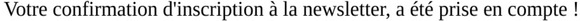 Confirmation d'inscription à la newsletter