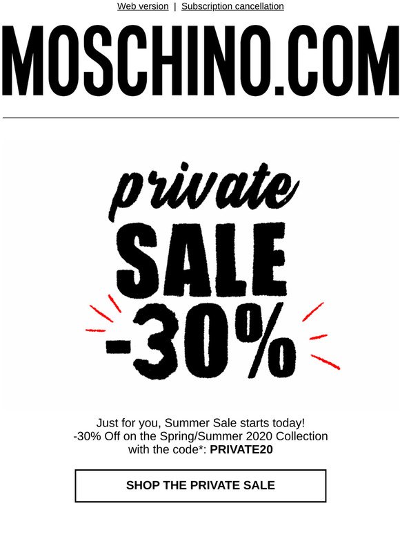 MOSCHINO: Exclusive Private Sale: -30 