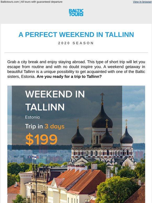 -unforgettable weekend in Tallinn is waiting for you!