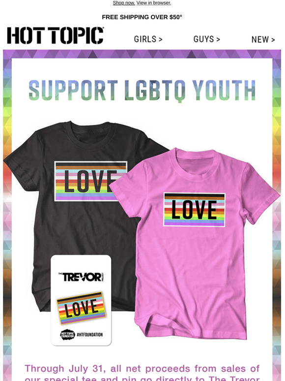 Hot Topic Support Lgbtq Youth With Our New Love Tees And Pins Milled 7053