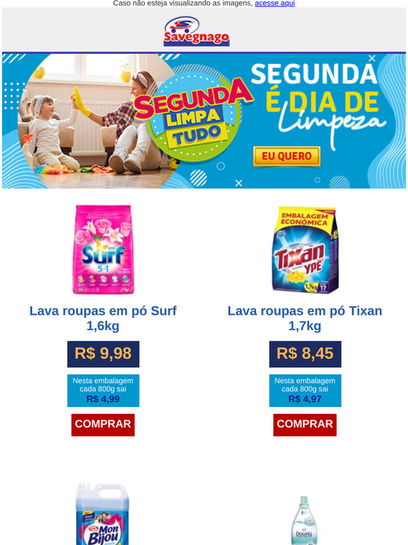 Segunda com casa limpa e ofertas de arrasar. Aproveite!