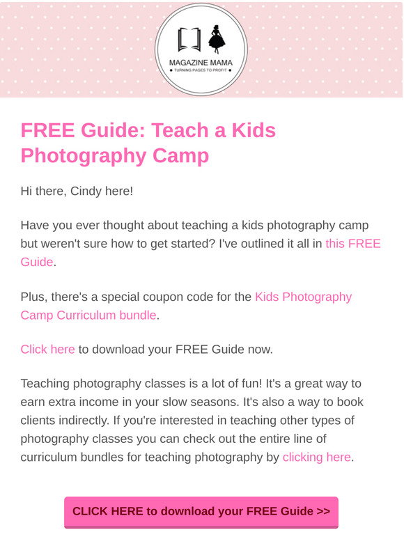 Magazine Mama: FREEBIE Friday: Teach Kids Photography Camp Guide | Milled