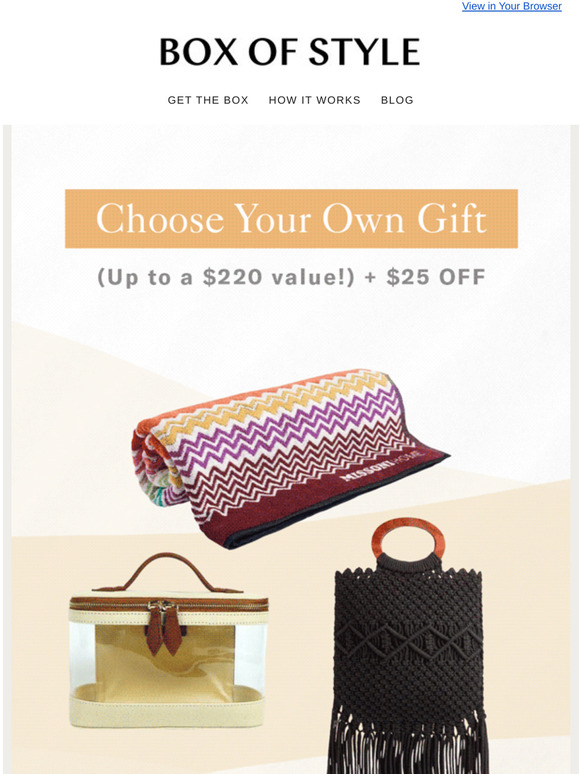 Pick a gift, any gift! Plus, $25 OFF...