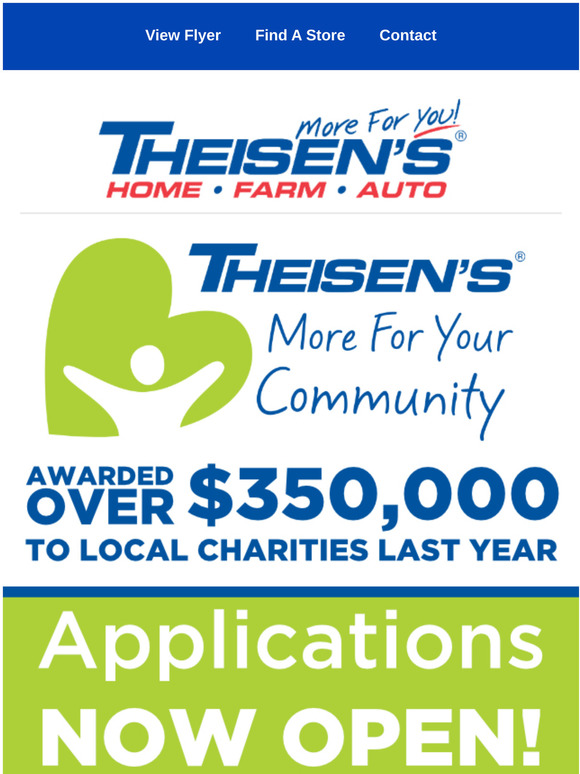 Theisen's Home Farm & Auto Over 350,000 Was Awarded Last Year Apply