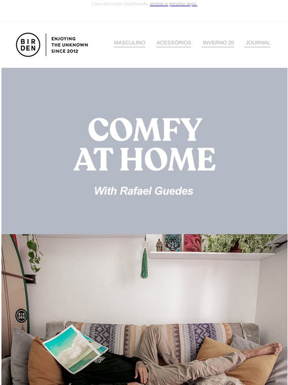 Comfy at home with Rafael Guedes