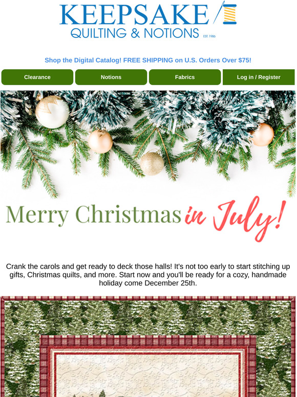 Download Keepsake Quilting: 🎄 Merry Christmas in July! Only 174 ...