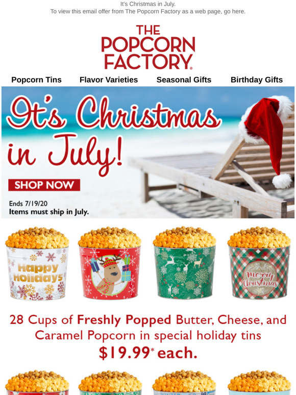 The Popcorn Factory Christmas in July Tins are HERE! Milled